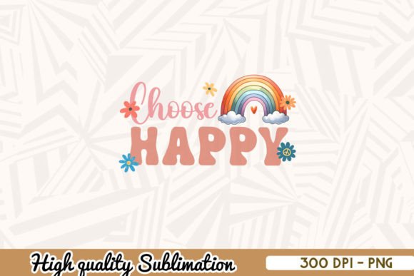 Download Choose Happy Positive Quote PNG - Positive Collection