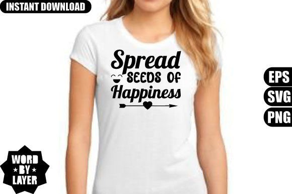 Download Spread Seeds of Happiness Svg Design - Premium Resources