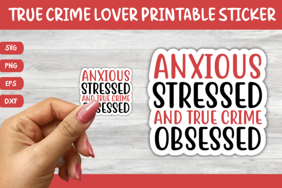 Download Printable True Crime Quotes Sticker 5 - Printable Collection
