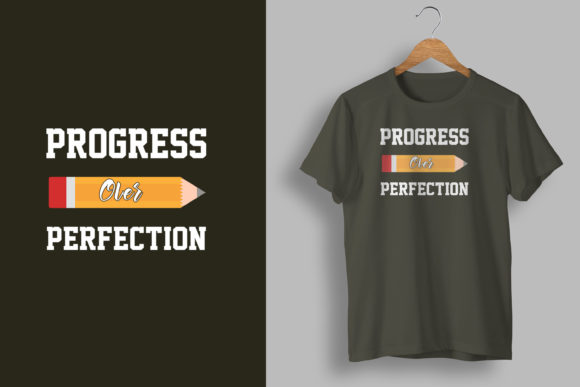 Download Progress over Perfection T-Shirt - Progress over perfection Collection