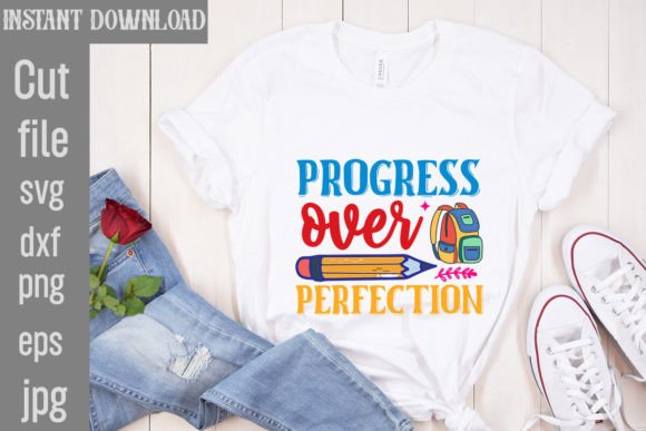 Download Progress over Perfection SVG Cut File - Progress over perfection Collection