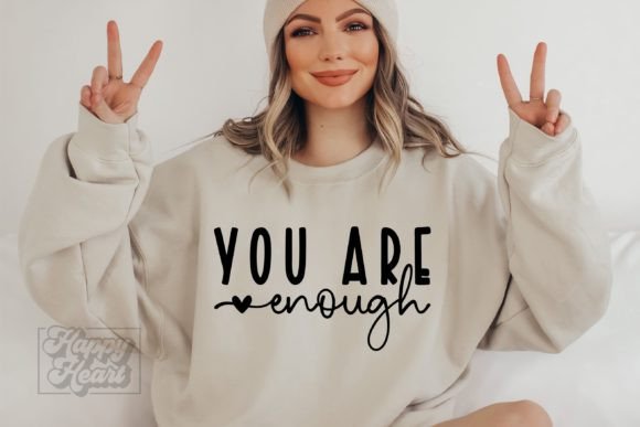 Download You Are Enough SVG - Positive Quote PNG - Positive Collection
